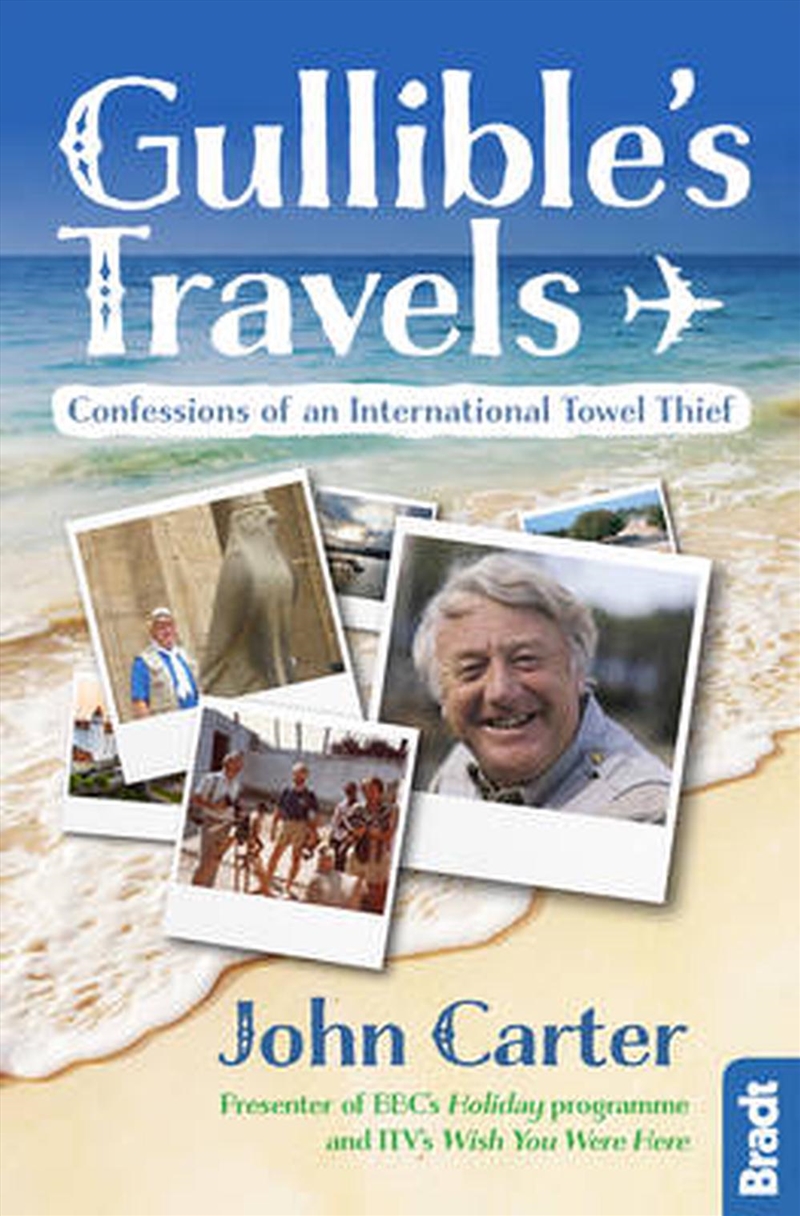 Gullible's Travels: Confessions of an International Towel Thief/Product Detail/Travel Writing