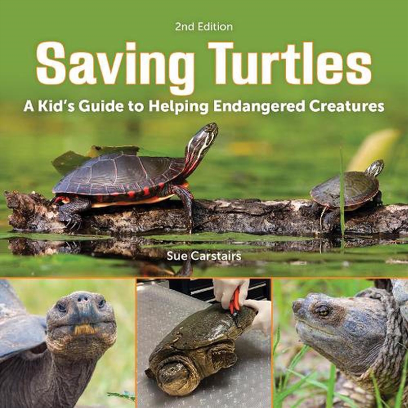 Saving Turtles: A Kid's Guide to Helping Endangered Creatures/Product Detail/Childrens