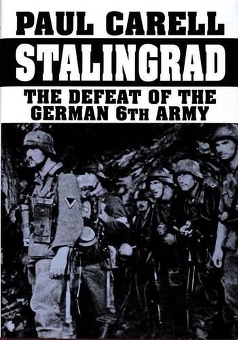 Stalingrad: The Defeat of the German 6th Army/Product Detail/History