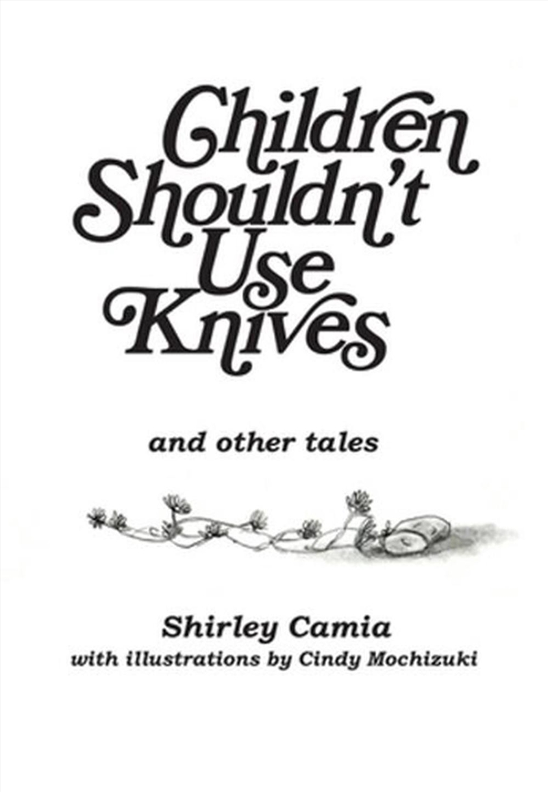 Children Shouldn't Use Knives and Other Tales/Product Detail/Reading
