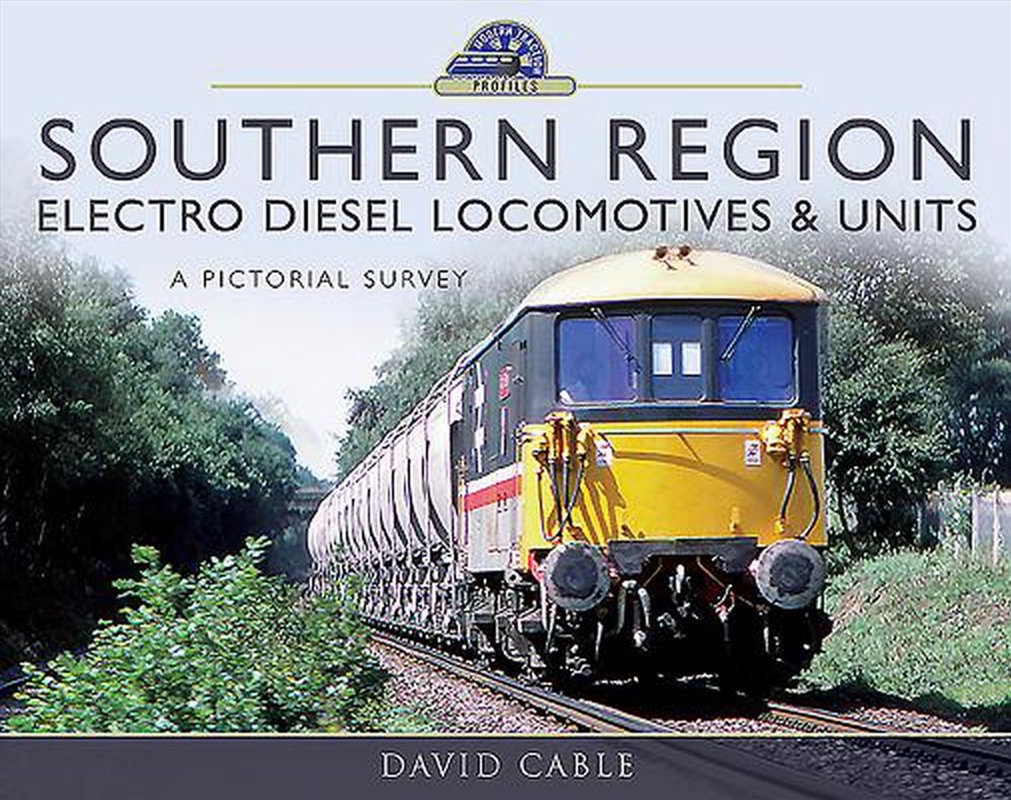 Southern Region Electro Diesel Locomotives and Units: A Pictorial Survey/Product Detail/Transportation