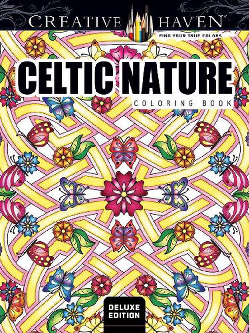 Creative Haven Deluxe Edition Celtic Nature Coloring Book/Product Detail/Adults Colouring