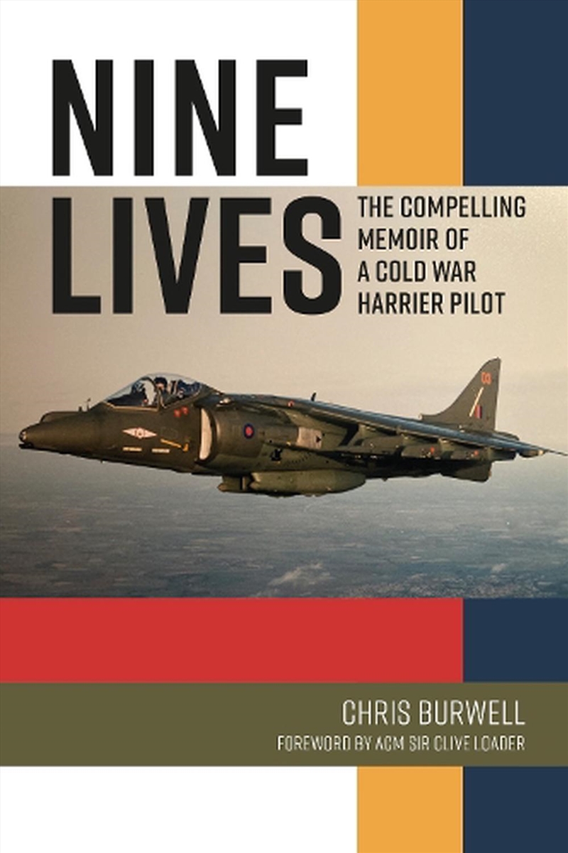 Nine Lives: The Compelling Memoir of a Cold War Harrier Pilot/Product Detail/Transportation
