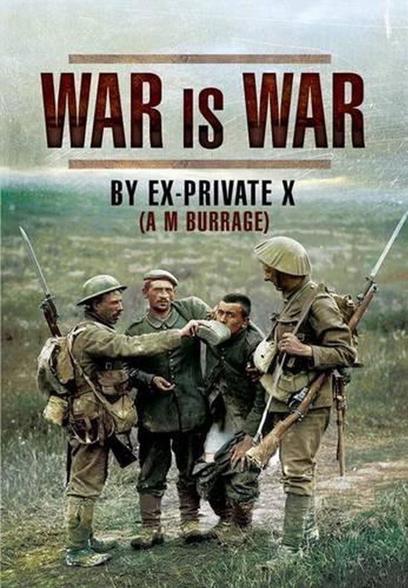 War Is War: By Ex-Private X/Product Detail/History