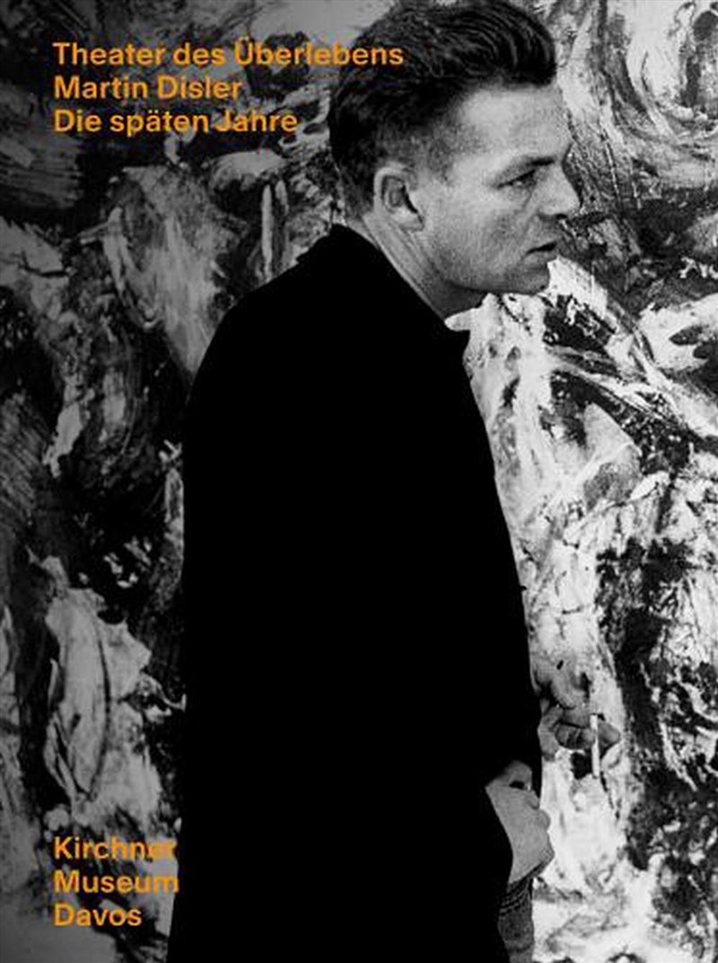 Theatre of Survival: Martin Disler, The Final Years/Product Detail/Art