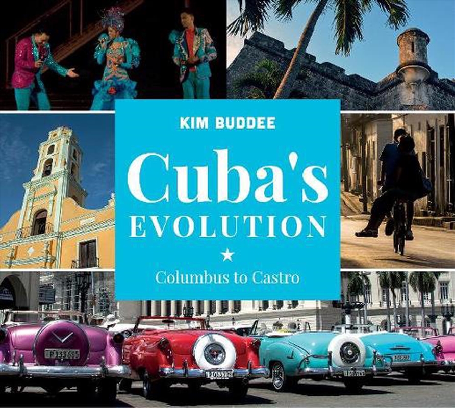 Cuba's Evolution: Columbus to Castro/Product Detail/Photography