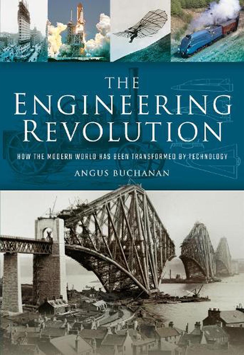 Engineering Revolution: How the Modern World was Changed by Technology/Product Detail/Reading