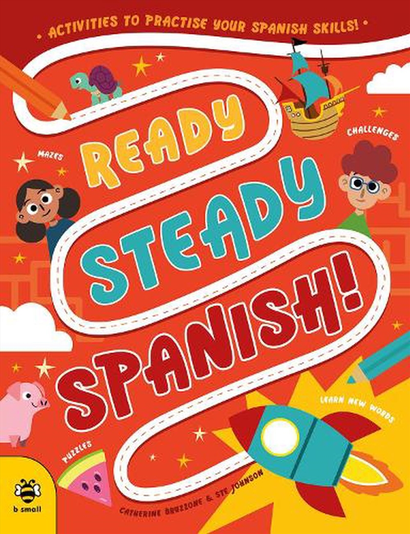 Ready Steady Spanish: Activities to Practise Your Spanish Skills!/Product Detail/Children