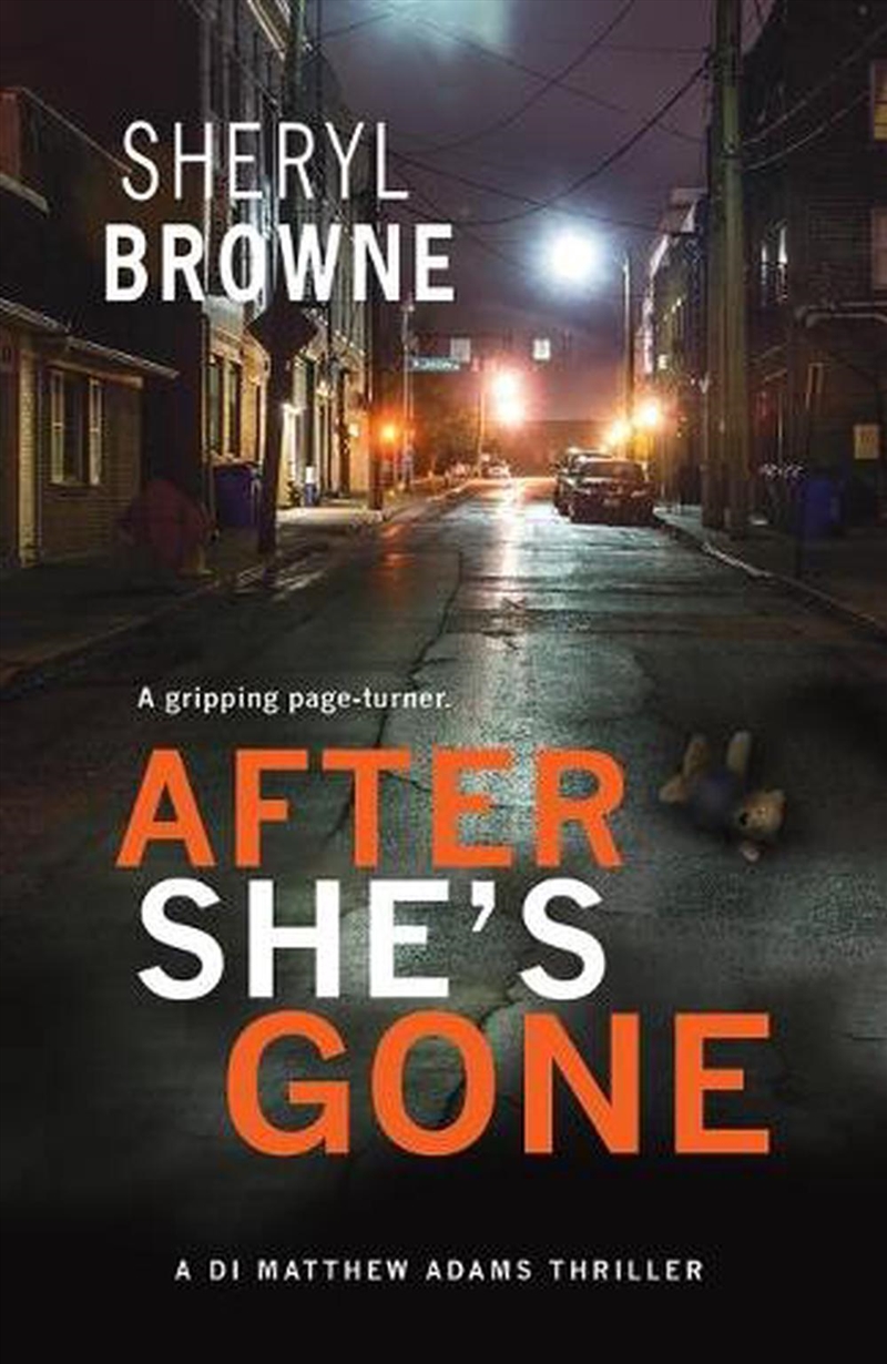 After She's Gone: A Di Mathews AdamsThriller/Product Detail/Crime & Mystery Fiction