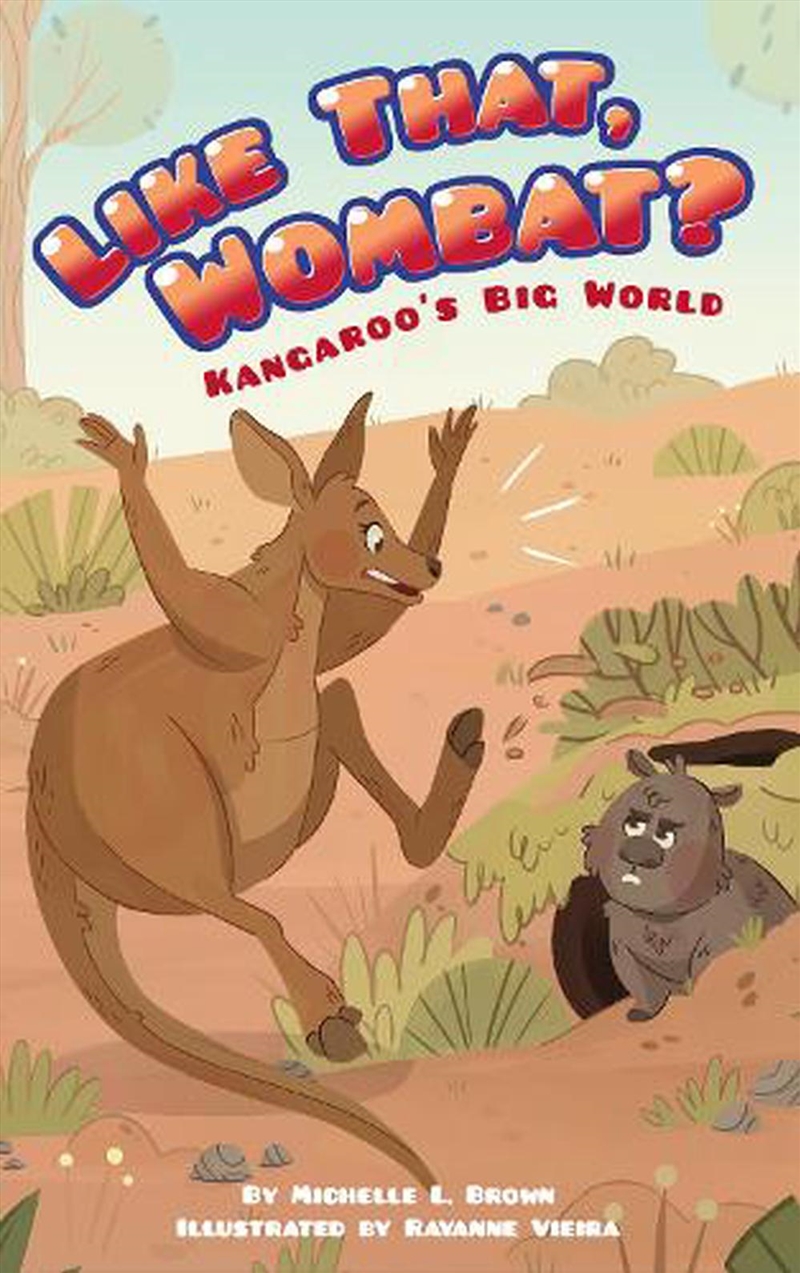 Kangaroo's Big World: Like That, Wombat?/Product Detail/Childrens Fiction Books