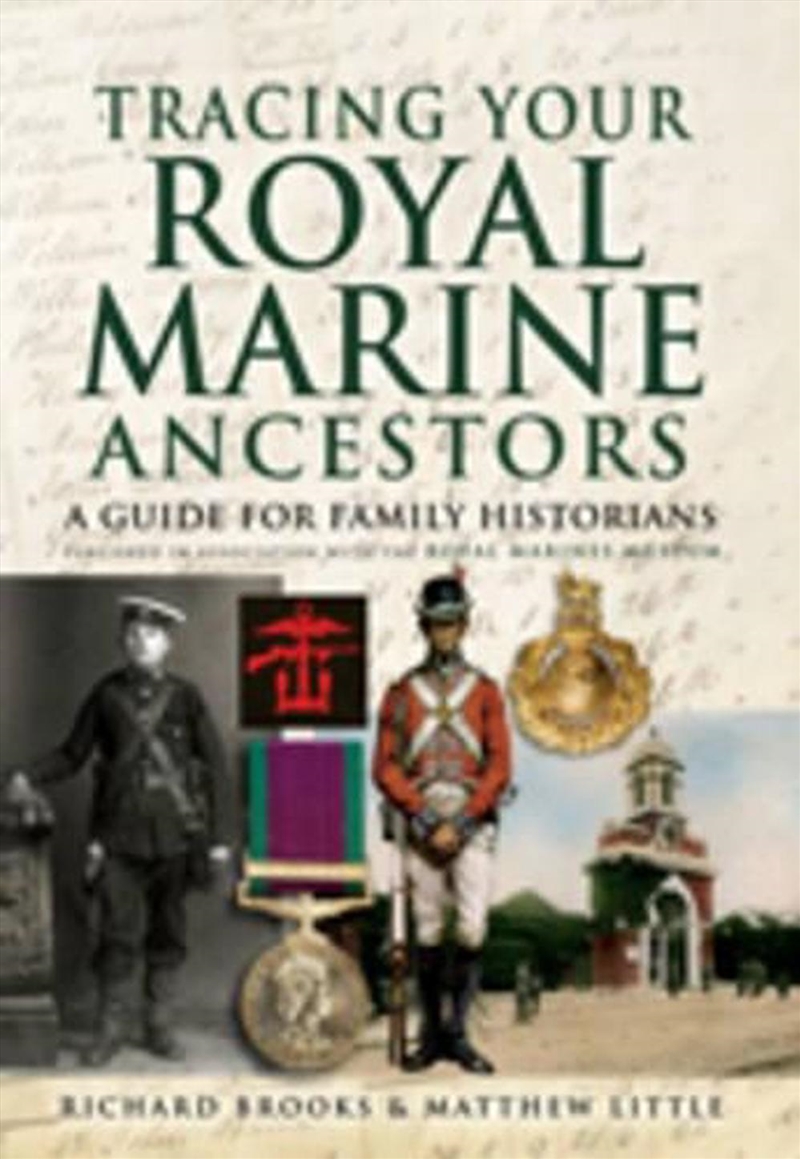 Tracing Your Royal Marine Ancestors/Product Detail/History