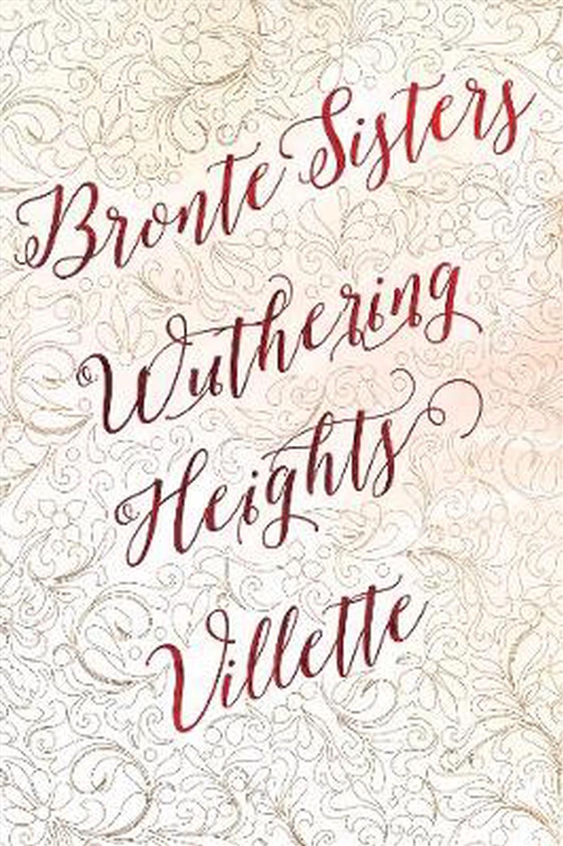 Bronte Sisters Deluxe Edition: Wuthering Heights/Villette/Product Detail/General Fiction Books