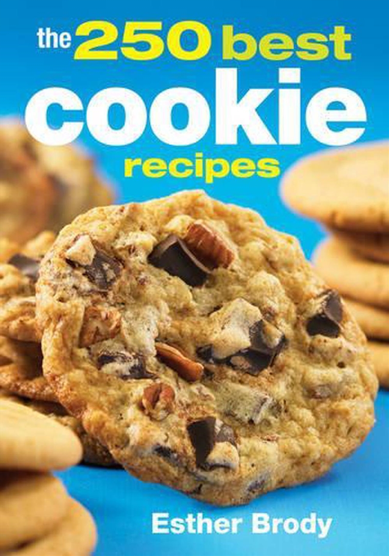 250 Best Cookie Recipes/Product Detail/Recipes, Food & Drink