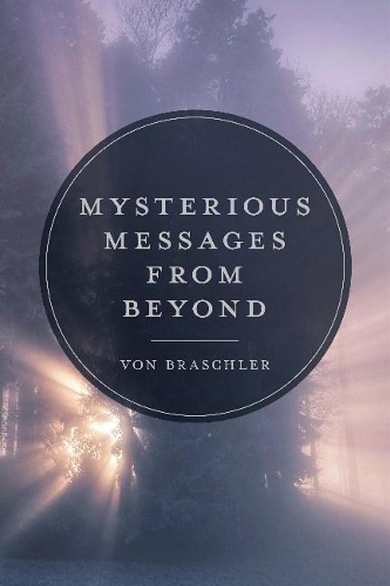 Mysterious Messages from Beyond/Product Detail/Religion & Beliefs