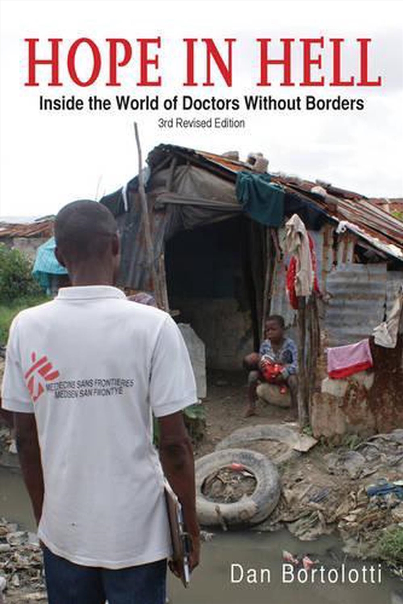 Hope in Hell: Inside the World of Doctors Without Borders/Product Detail/Biographies & True Stories