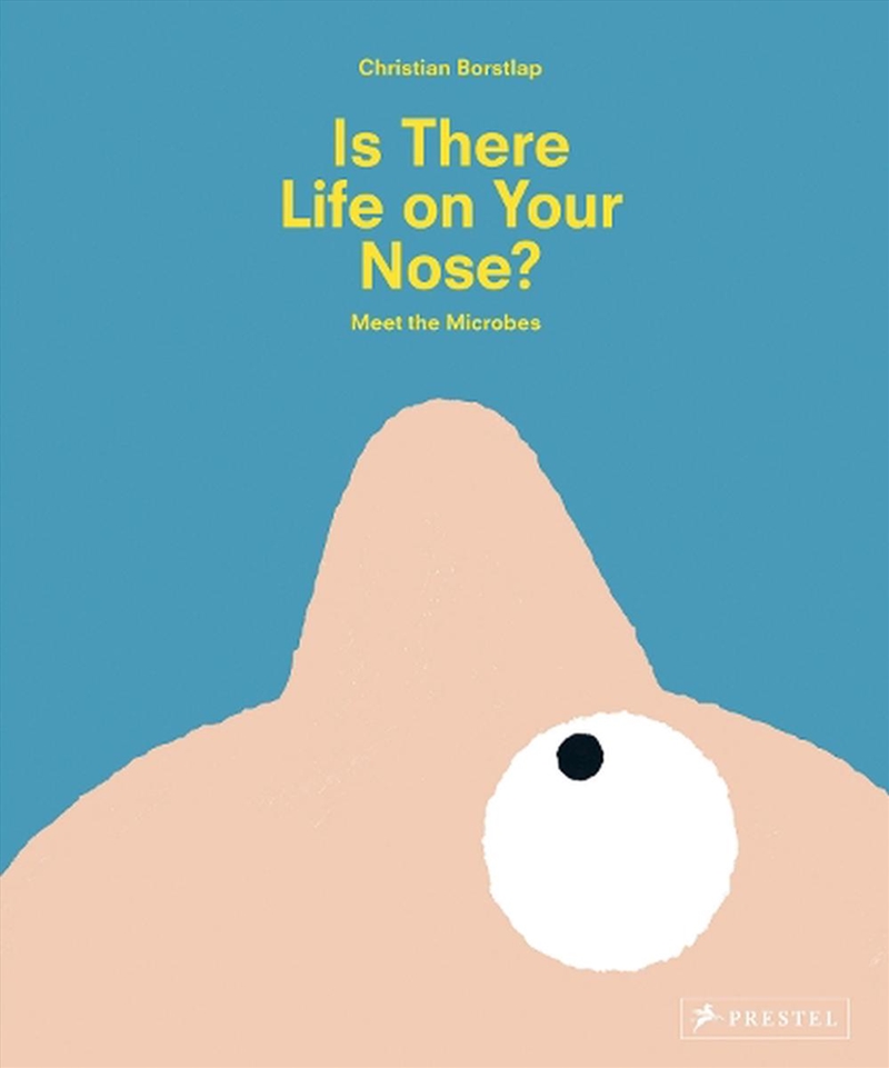 Is There Life on Your Nose? Meet the Microbes/Product Detail/Childrens