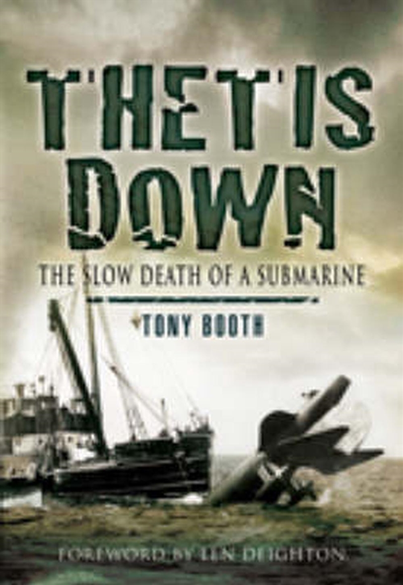 Thetis Down: the Slow Death of a Submarine/Product Detail/History