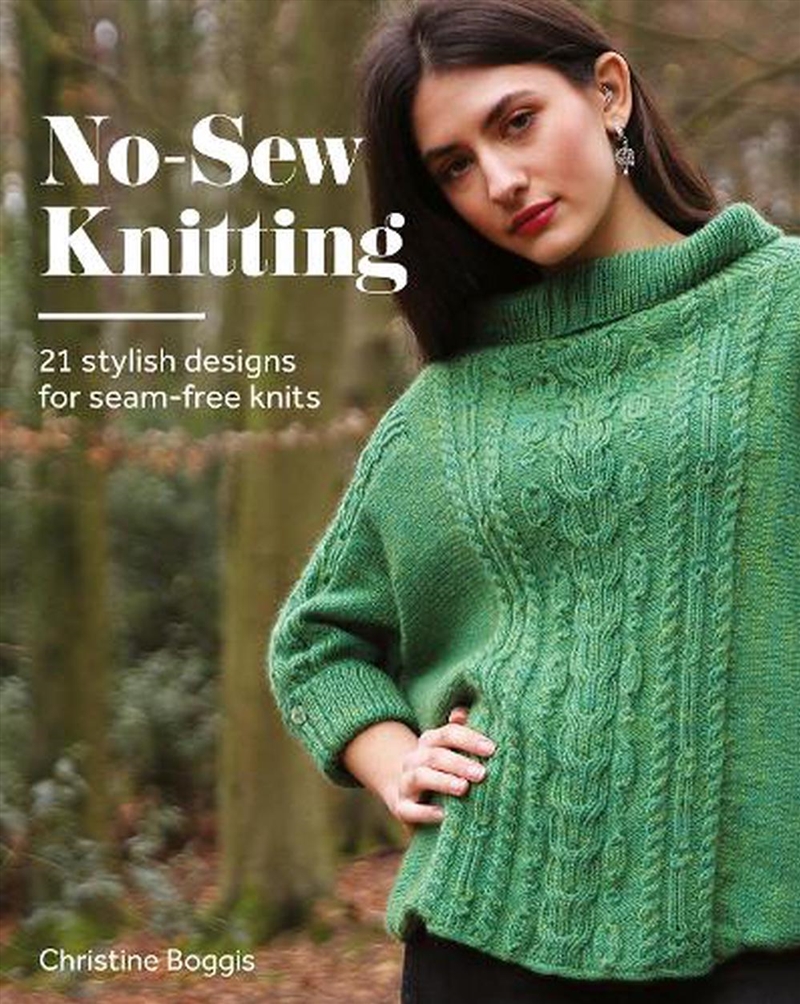 No-Sew Knitting: 21 Stylish Designs For Seam-Free Knits/Product Detail/Crafts & Handiwork