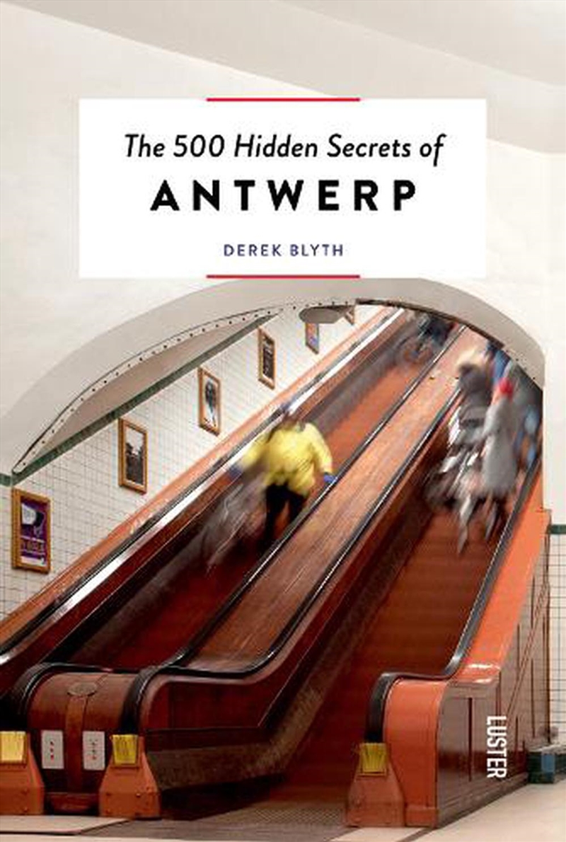 500 Hidden Secrets of Antwerp/Product Detail/Travel & Holidays