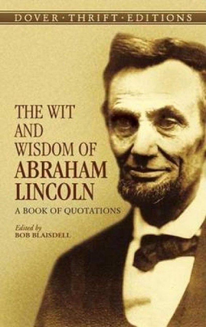 Wit and Wisdom of Abraham Lincoln: A Book of Quotations/Product Detail/Language & Linguistics