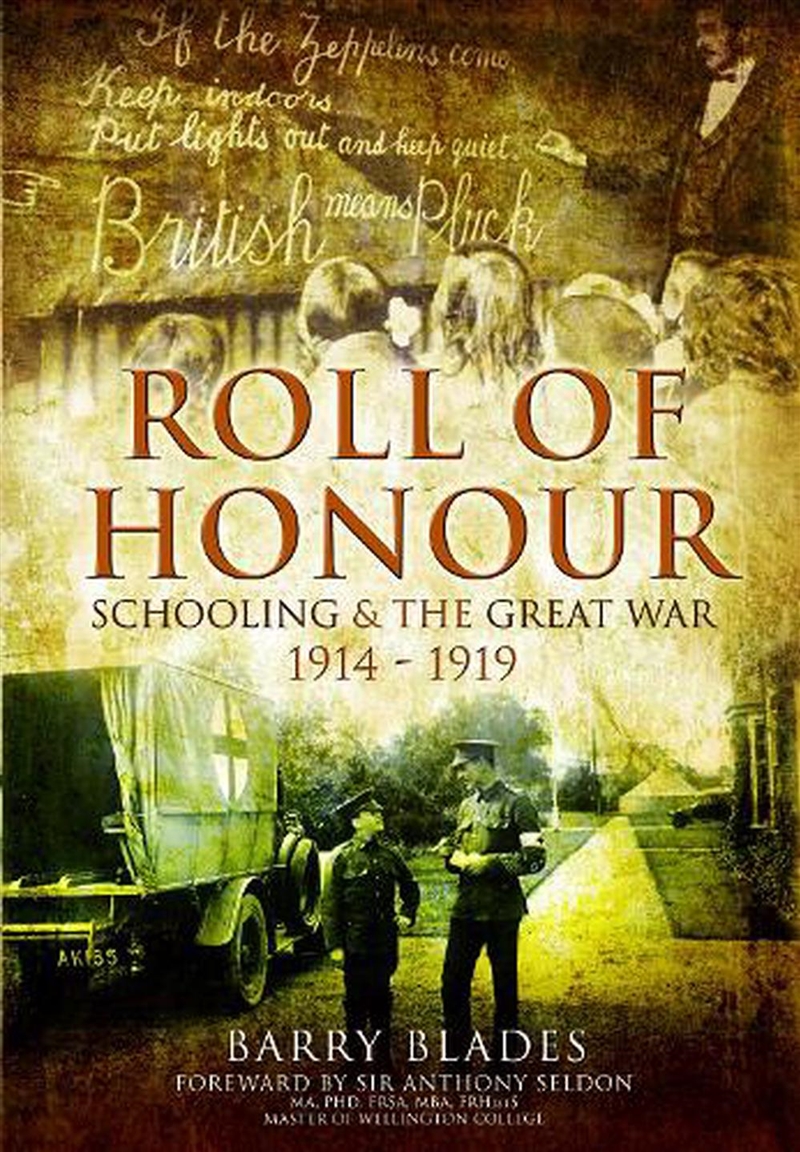 Roll of Honour: Schooling and the Great War 1914-1919/Product Detail/History