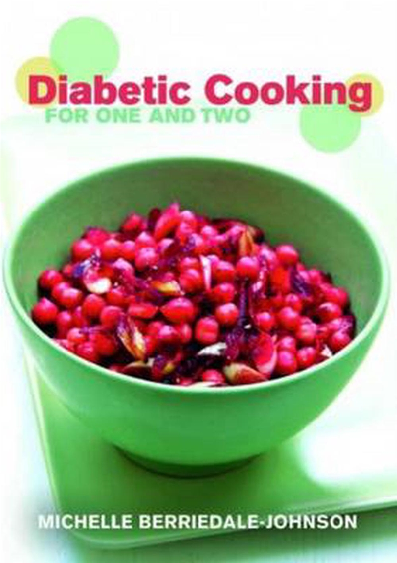 Diabetic Cooking for One and Two/Product Detail/Recipes, Food & Drink