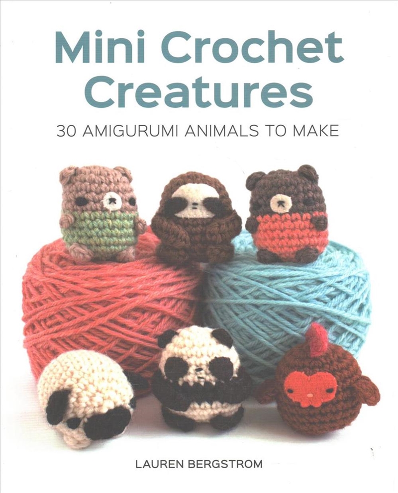 Mini Crochet Creatures: 30 Amigurumi Animals to Make/Product Detail/Crafts & Handiwork