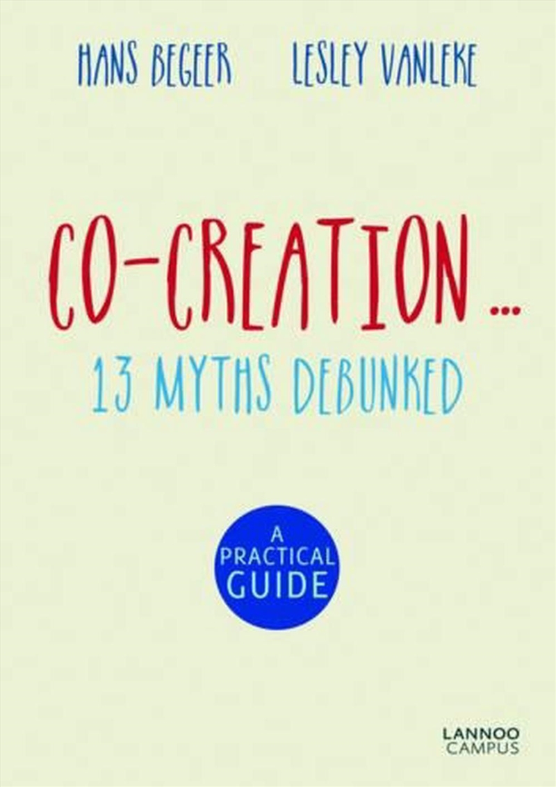 Co-Creation...13 Myths Debunked/Product Detail/Business Leadership & Management