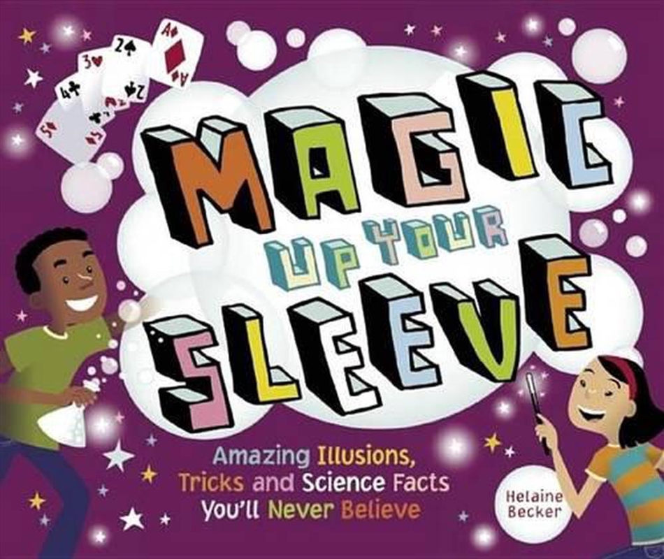 Magic Up Your Sleeve: Amazing Illusions, Tricks, and Science Facts/Product Detail/Early Childhood Fiction Books