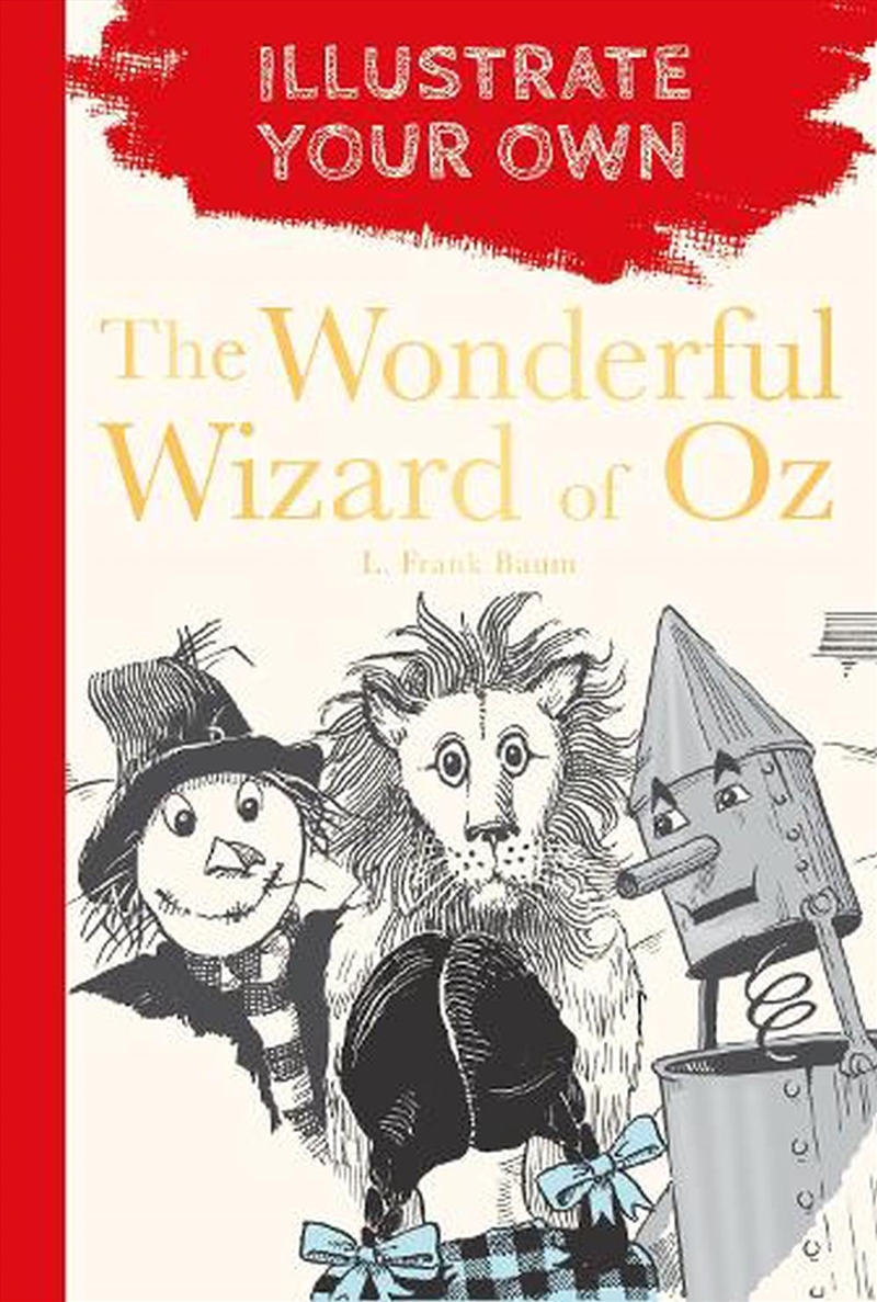 Wonderful Wizard of Oz: Illustrate Your Own/Product Detail/General Fiction Books