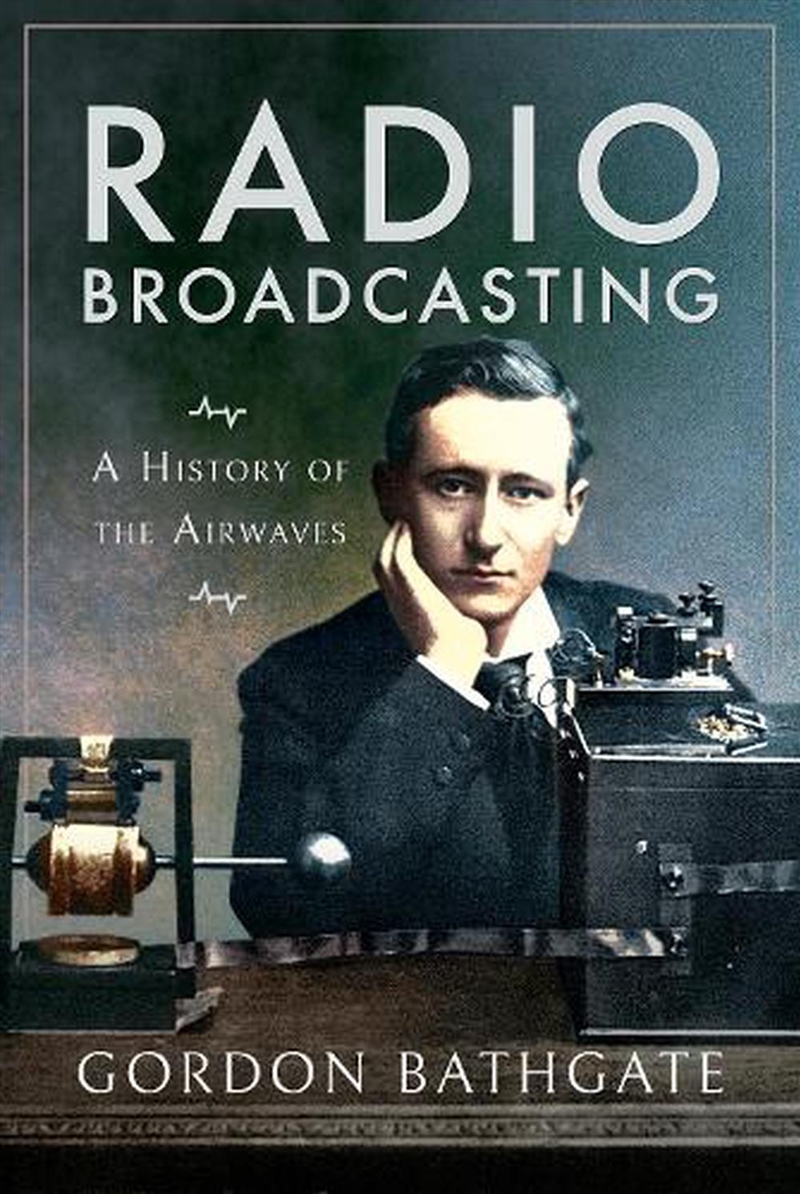 Radio Broadcasting: A History of the Airwaves/Product Detail/Arts & Entertainment