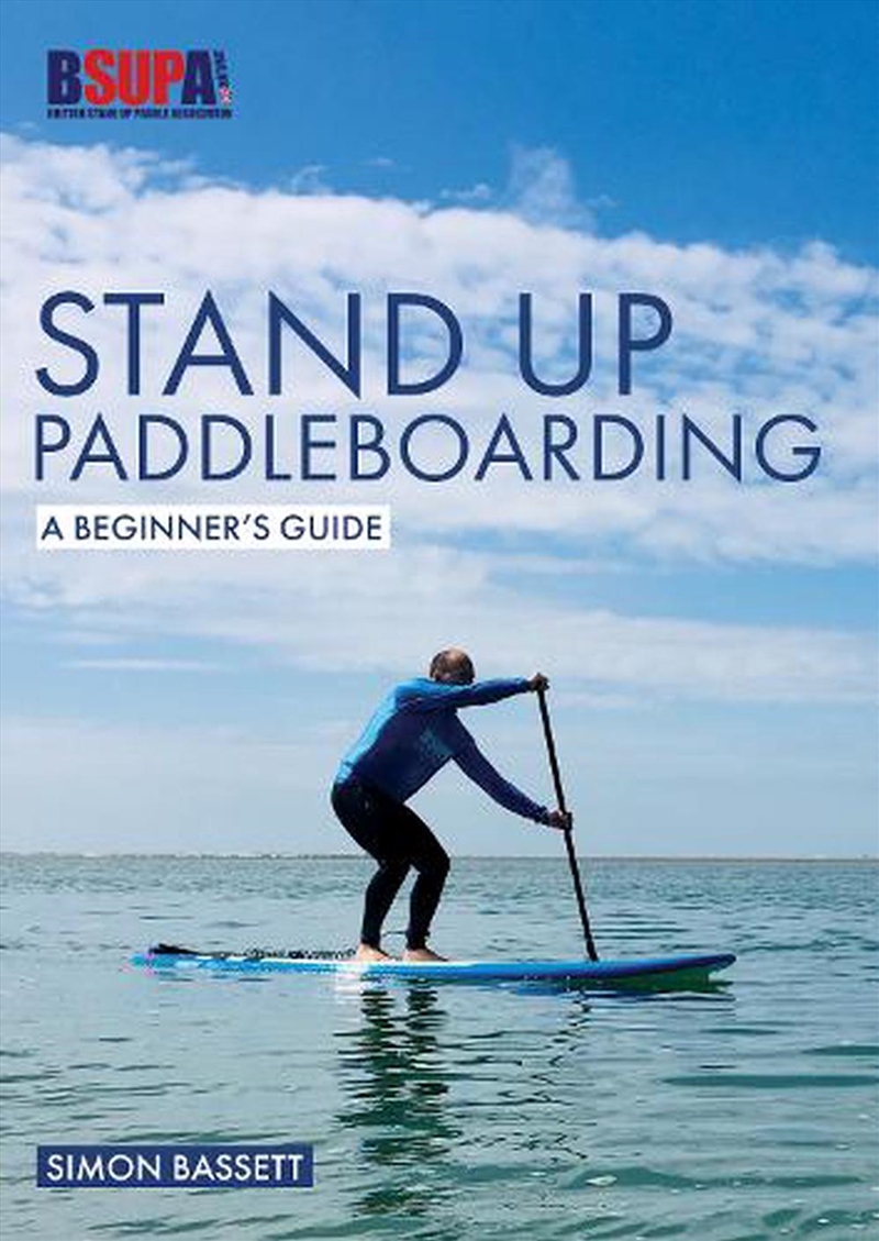Stand Up Paddleboarding: A Beginner's Guide/Product Detail/Sport & Recreation