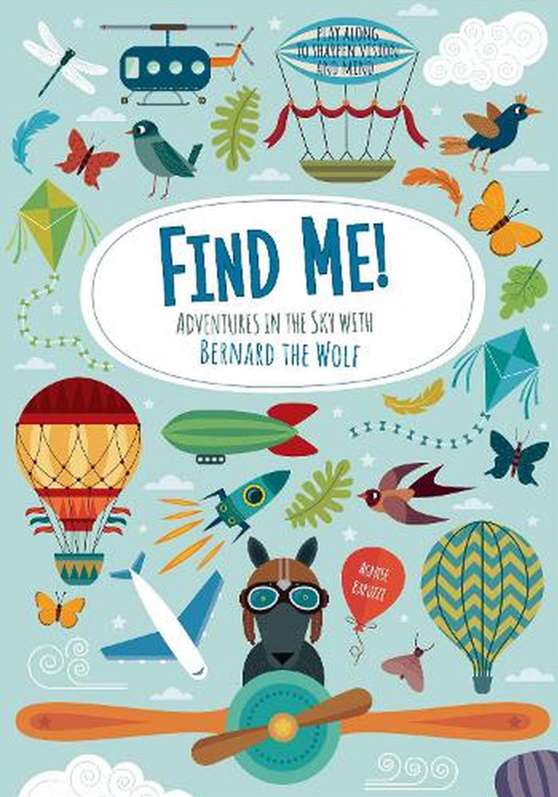 Find Me! Adventures in the Sky with Bernard the Wolf/Product Detail/Early Childhood Fiction Books