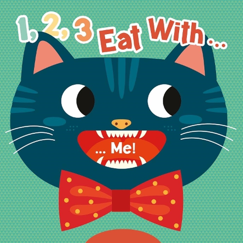 1, 2, 3, Eat With... Me! Slide and Discover/Product Detail/Early Childhood Fiction Books
