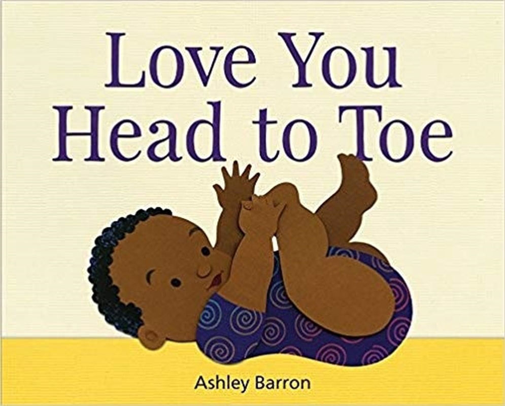 Love You Head to Toe/Product Detail/Early Childhood Fiction Books