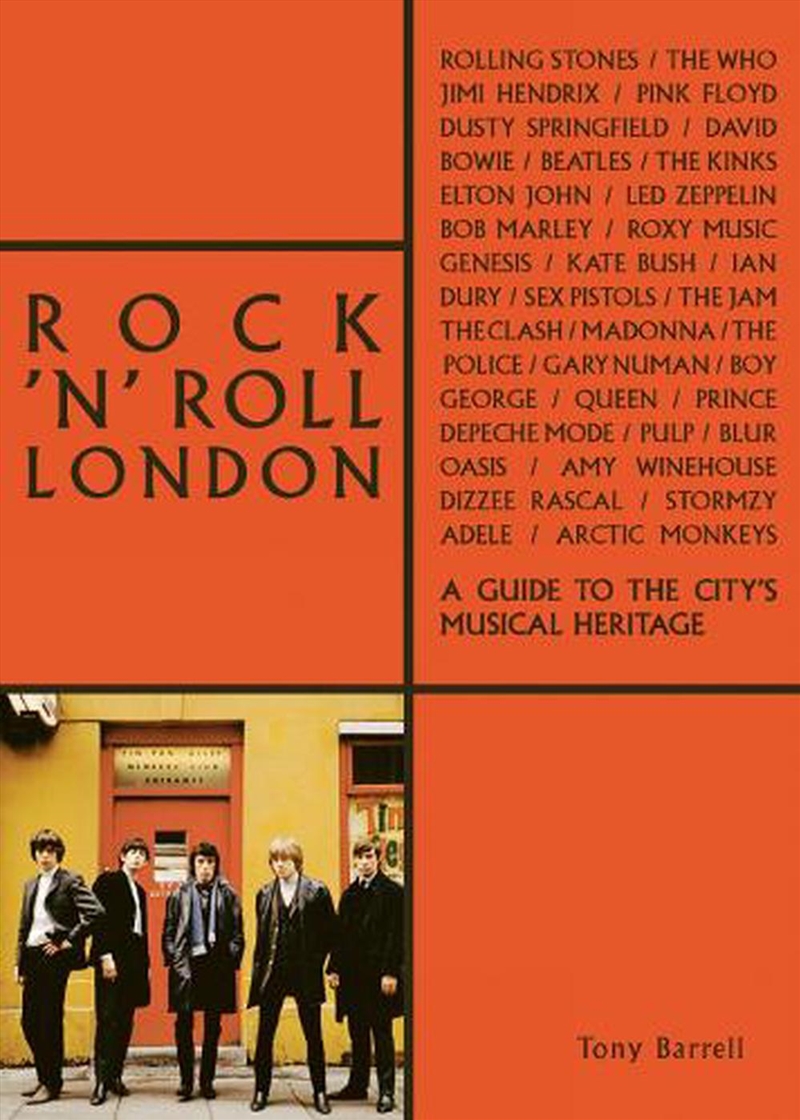 Rock 'n' Roll London: A Guide to the City's Musical Heritage/Product Detail/Arts & Entertainment