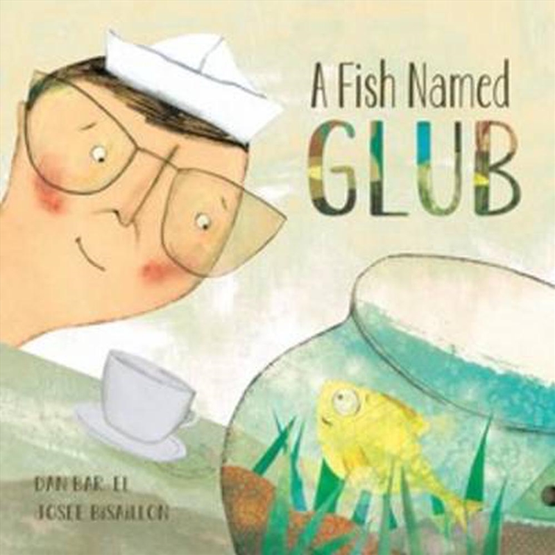 Fish Named Glub/Product Detail/Early Childhood Fiction Books
