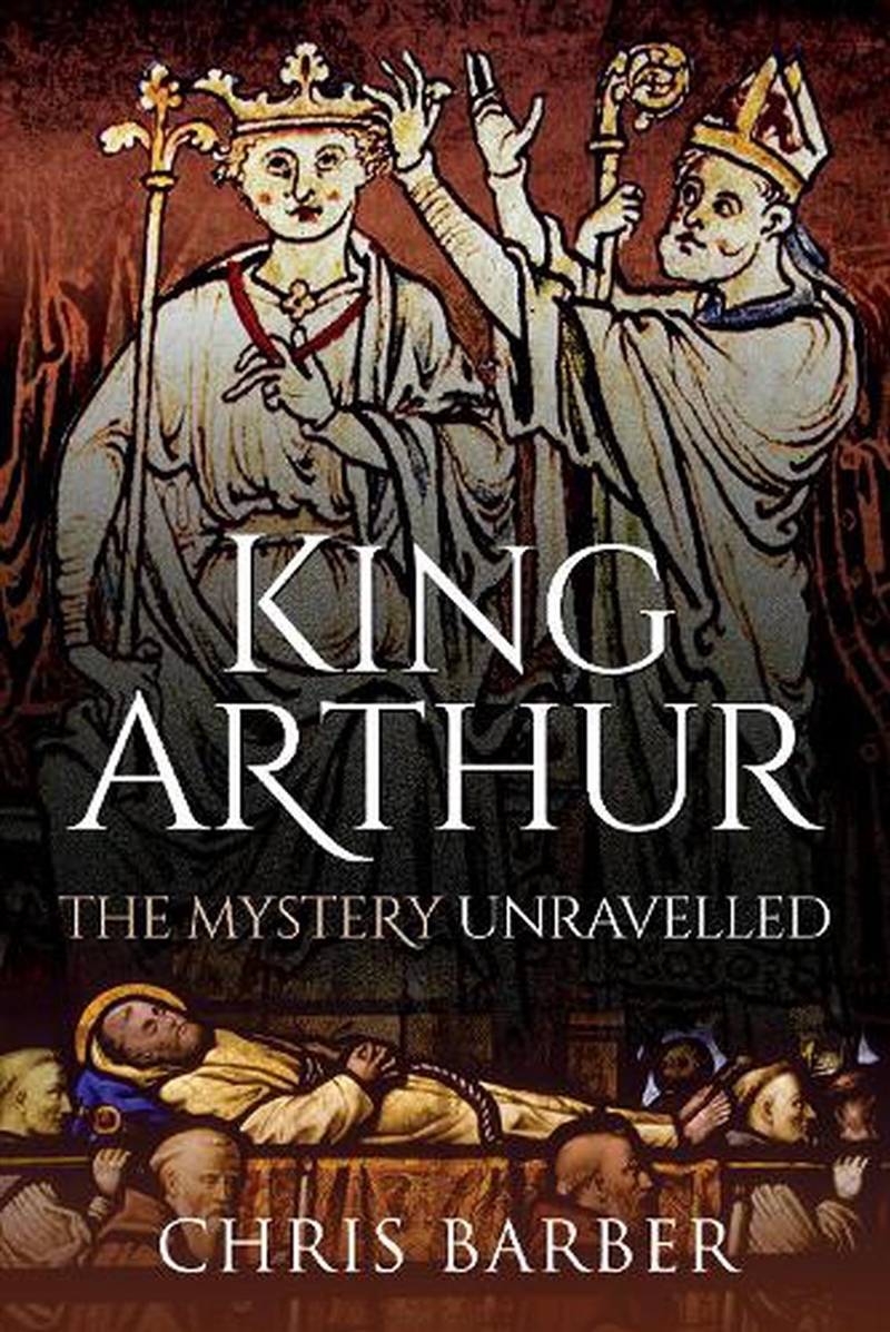 King Arthur: The Mystery Unravelled/Product Detail/History