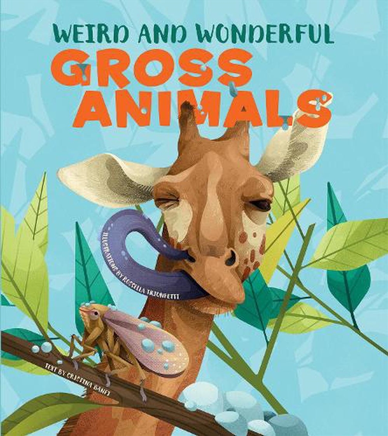 Weird and Wonderful Gross Animals/Product Detail/Early Childhood Fiction Books