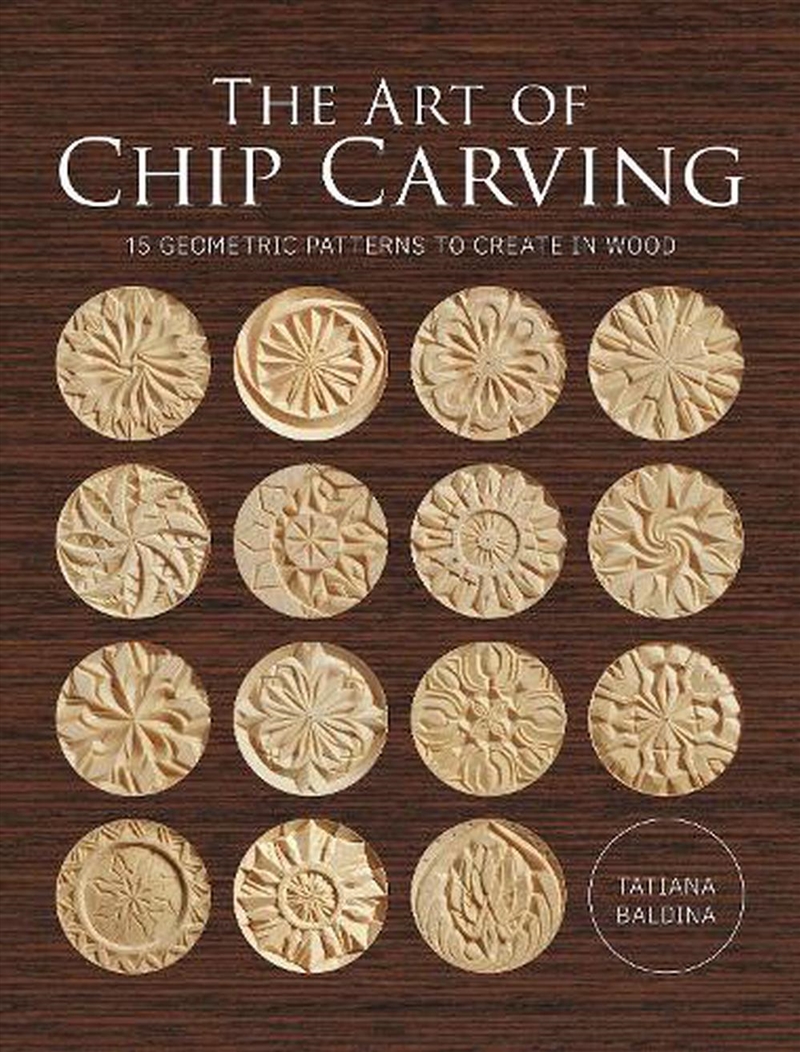 Art of Chip Carving: 15 Geometric Patterns to Chip Out of Wood/Product Detail/Crafts & Handiwork