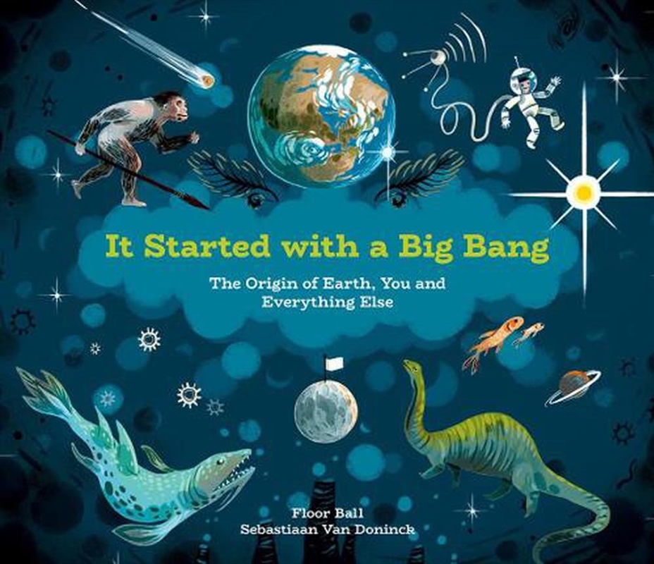 It Started with a Big Bang: The Origin of Earth, You and Everything Else/Product Detail/Childrens