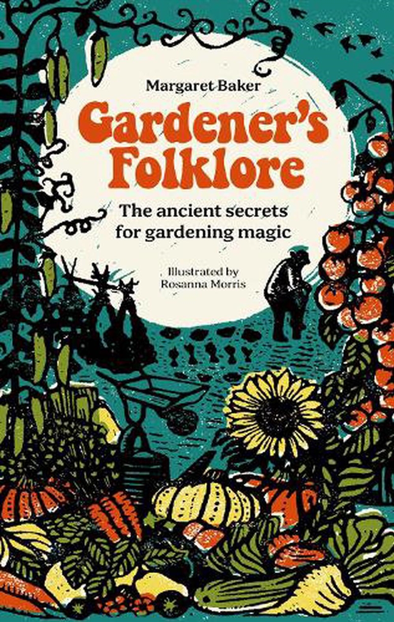 Gardeners' Folklore: The Ancient Secrets for Gardening Magic/Product Detail/Gardening