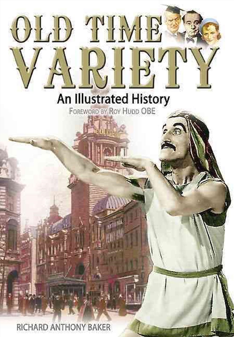 Old Time Variety: an Illustrated History/Product Detail/Arts & Entertainment