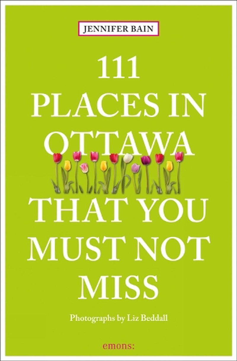 111 Places in Ottawa That You Must Not Miss/Product Detail/Travel & Holidays