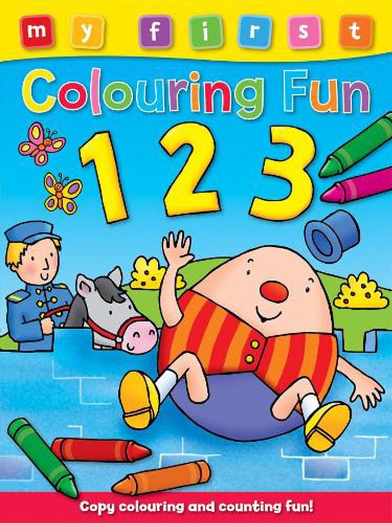 My First Colouring Fun 1 2 3/Product Detail/Early Childhood Fiction Books