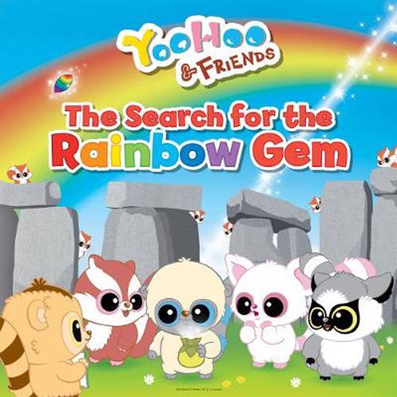 YooHoo and Friends: The Search for the Rainbow Gem/Product Detail/Early Childhood Fiction Books