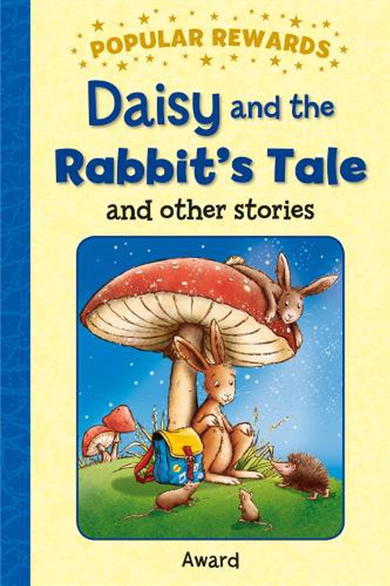 Popular Rewards - Daisy and the Rabbit's Tale and Other Stories/Product Detail/Childrens Fiction Books