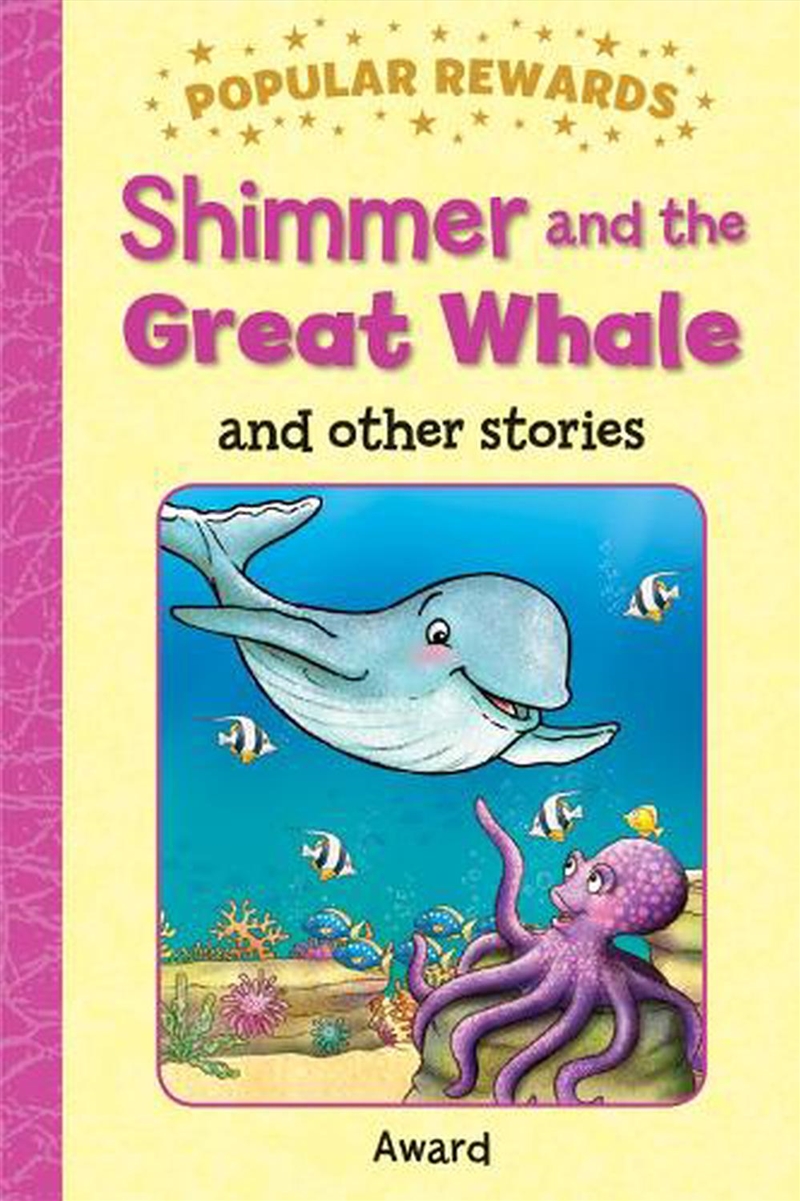 Popular Rewards - Shimmer and the Great Whale/Product Detail/Childrens Fiction Books