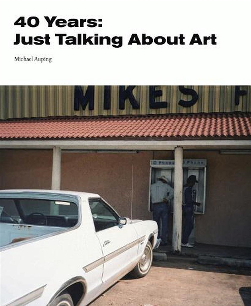 40 Years: Just Talking About Art/Product Detail/Reading