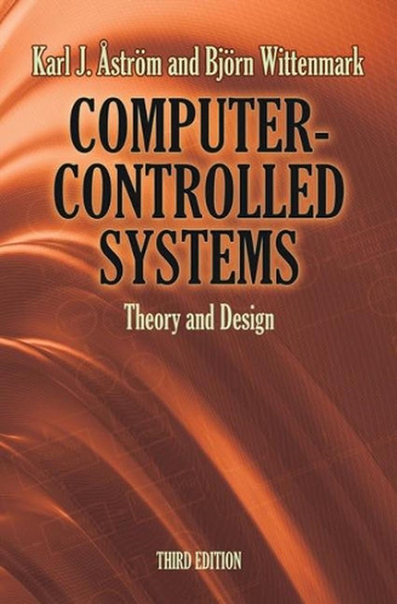 Computer-Controlled Systems: Theory and Design, Third Edition/Product Detail/Reading